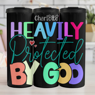 Bouteilles Isothermes Lourdement protégé par Dieu