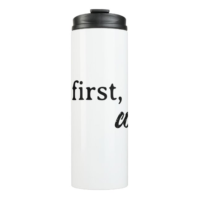 Bouteilles Isothermes mais d'abord, café Tumbler Thermal Tumbler Travel  (Devant)