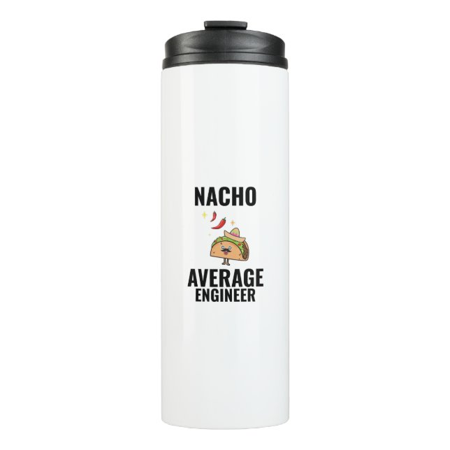 Bouteilles Isothermes Nacho ingénieur moyen drôle tacos cuisine mexicain (Devant)