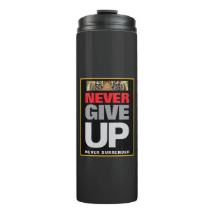 Bouteilles Isothermes Ne jamais abandonner ne jamais abandonner le devis