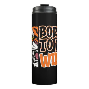 Bouteilles Isothermes Né pour être sauvage - Tiger Art