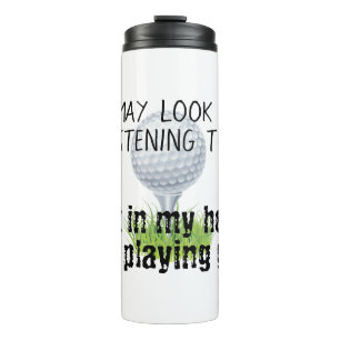 Bouteilles Isothermes On dirait que je t'écoute jouer au golf
