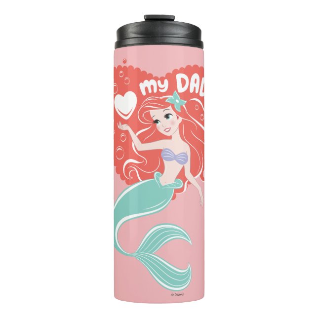 Bouteilles Isothermes Princesse Ariel| J'aime mon papa (Devant)