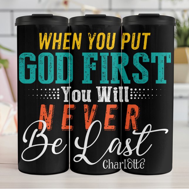 Bouteilles Isothermes Put God First Never Last (Créateur téléchargé)