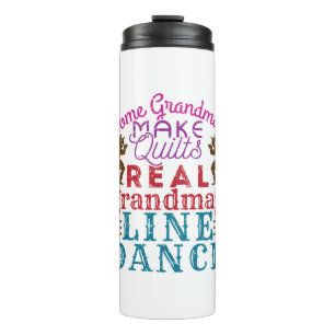 Bouteilles Isothermes Real Grandmas Line Dance Mignonne Line Danser