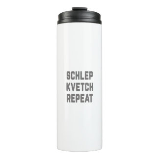 Bouteilles Isothermes Shlep Kvetch Repeat