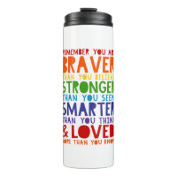 Souvenez-vous que vous êtes courageux, fort, intel