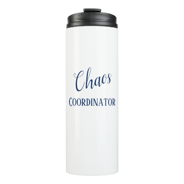 Bouteilles Isothermes Tasse de voyage de coordonnateur de chaos (Devant)