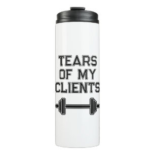 Bouteilles Isothermes Tears Of My Clients Personal Trainer Cadeau Fitnes