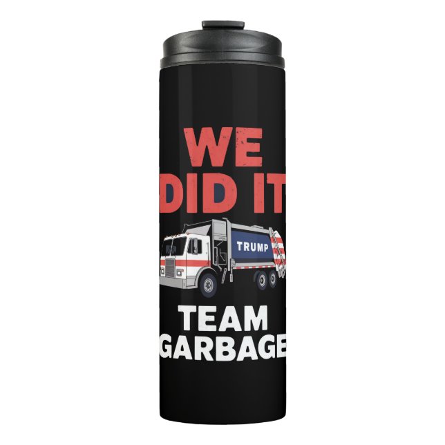 Bouteilles Isothermes Trump 2024 Truck Garbage Nous L'Avons Fait Équipe  (Devant)