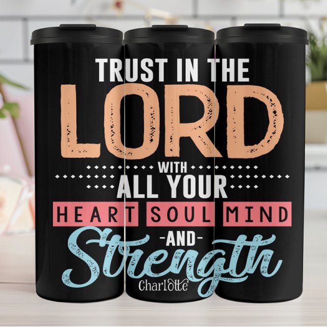 Bouteilles Isothermes Trust In The Lord All Strength (Créateur téléchargé)