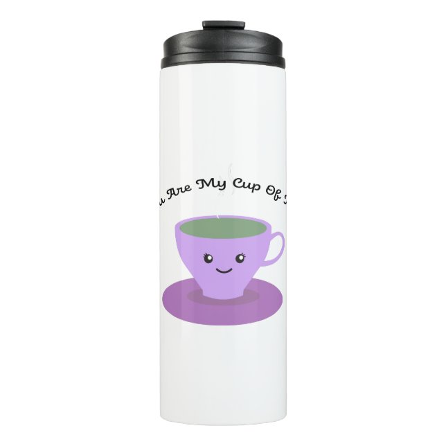 Bouteilles Isothermes Tu Es Ma Tasse De Thé (Devant)