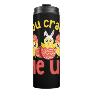 Bouteilles Isothermes Tu M'As Frappé Les Poussins De Pâques