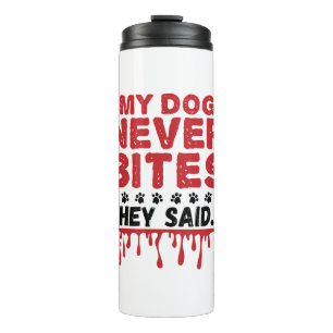 Bouteilles Isothermes Vet Tech Vétérinaire Mon Chien ne mord jamais qu