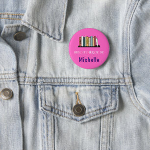 Bouton - Bibliothèque De - Personnalisée 2 Inch Round Button