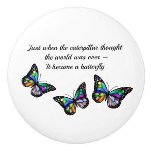 Bouton De Porte En Céramique Citation d'encouragement pour les papillons