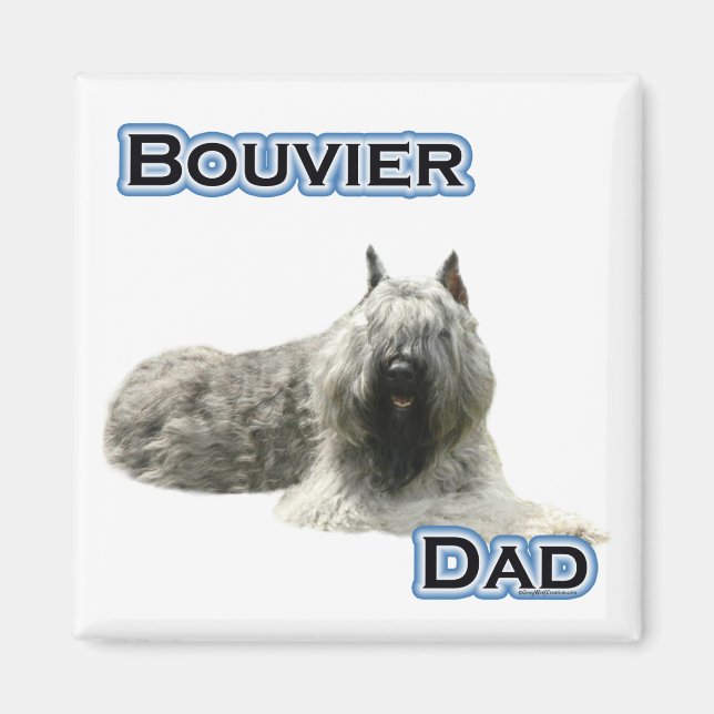 Bouvier Dad 4 - Magnet (Front)