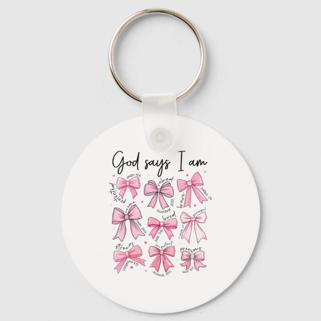 Bow God Say I Am Christian Girl Teen Women Bible V Keychain (Front)