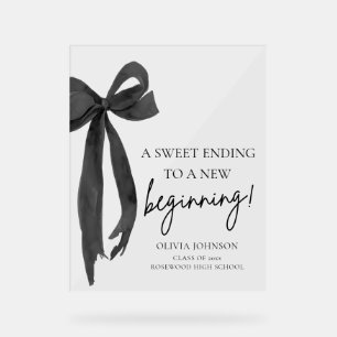 Bow Graduation A Sweet Ending To A New Beginning Acrylic Sign