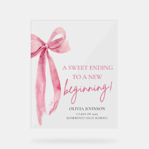 Bow Graduation A Sweet Ending To A New Beginning Acrylic Sign