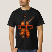 Bow I Rest My Case Violinist Music Humour Design
