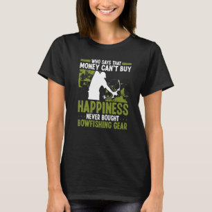 Bowfishing Money buys Happiness Airboat Bowhunter  T-Shirt