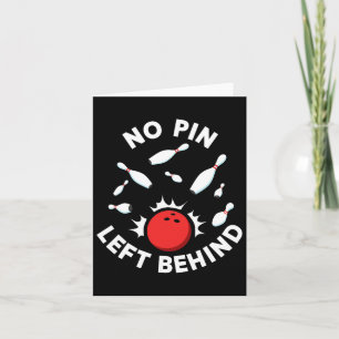 Bowing For Men Women Or Kids Bowling Team Shirt  Card