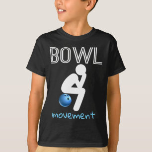 Bowl Movements Shirt Bowl Movement Shirt Funny Bow