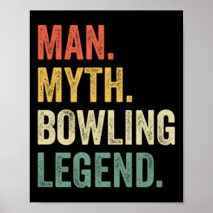 Bowler Funny Man Myth Bowling Team Legend Vintage Poster