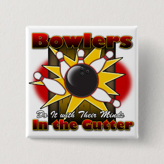 Bowlers Do It 2 Inch Square Button