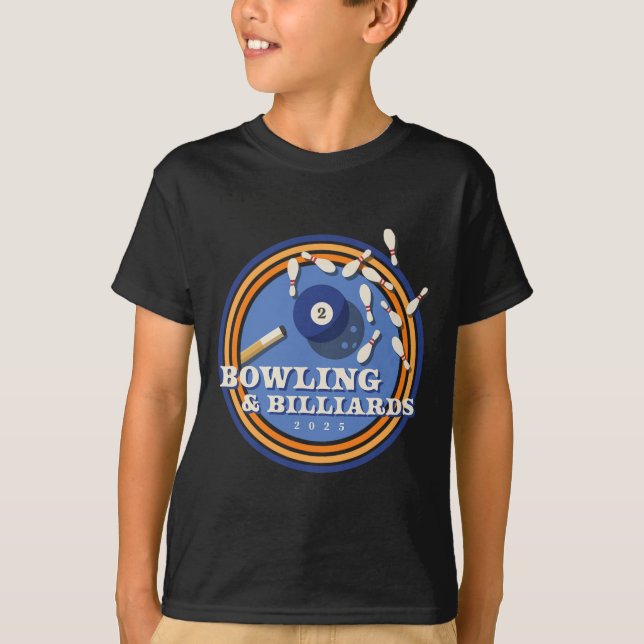 Bowling And Billiards - 2 Byll  T-Shirt (Front)