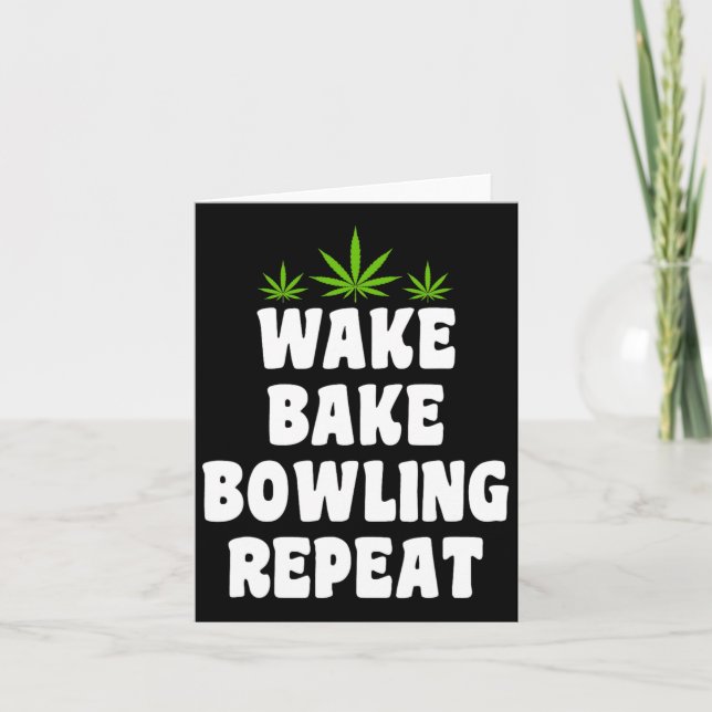 Bowling And Weed Smoker  Card (Front)