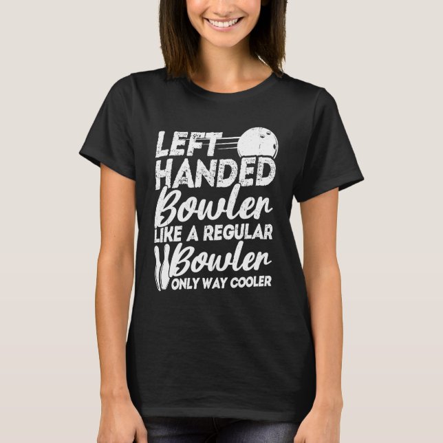 Bowling Ball Pin Bowler Strike Bowling Fanatic Bow T-Shirt (Front)