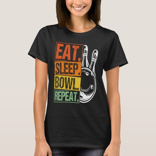 Bowling Ball Pin Bowler Strike Bowling Team Bowlin T-Shirt (Front)