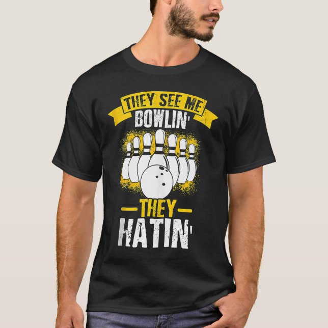 Bowling Ball Pin Bowler Strike Bowling Team Bowlin T-Shirt (Front)