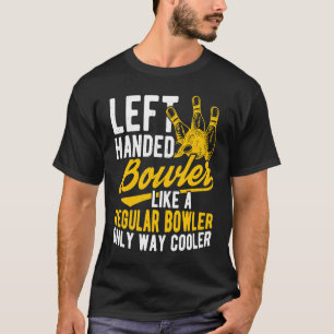 Bowling Ball Pin Bowler Strike Team Bowling Alley T-Shirt