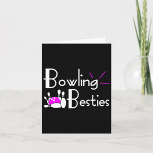 Bowling Besties Best Friends Womens League Card