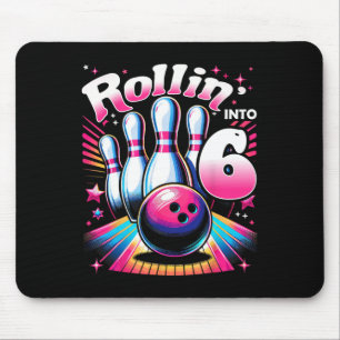 Bowling Birthday Rollin Into 6 Party 6th Birthday Mouse Pad