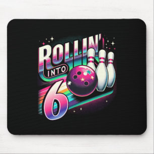 Bowling Birthday Rollin Into 6 Party 6th Birthday Mouse Pad