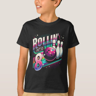 Bowling Birthday Rollin Into 8 Party 8th Birthday T-Shirt