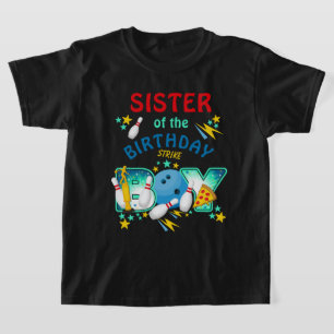 Bowling Birthday Shirt Sister of the Birthday Boy
