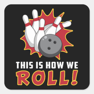 Bowling Bowler Strike Sport Team Bowl Funny Gift Square Sticker
