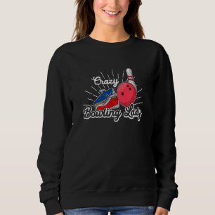 Bowling bowling skittle bowlers saying bowling_2 sweatshirt
