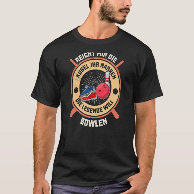 Bowling bowling skittle bowlers saying bowling T-Shirt (Front)
