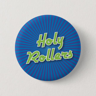 Bowling Button: Holy Rollers 2 Inch Round Button