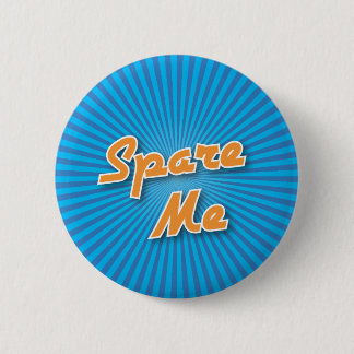 Bowling Button: Spare Me 2 Inch Round Button