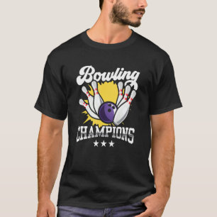 Bowling Champions Hobby Bowler Team Crew T-Shirt
