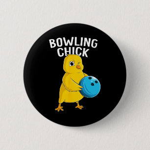 Bowling Chick Funny Women Girls Bowling Cute 2 Inch Round Button