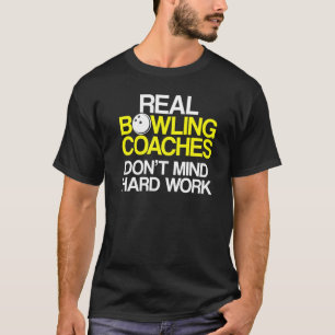 Bowling Coach Player Team Instructor 40 T-Shirt
