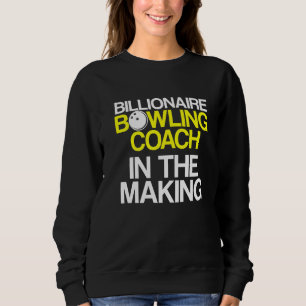 Bowling Coach Player Team Instructor 5 Sweatshirt